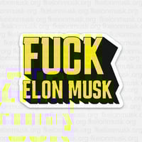 Image 3 of Fuck Elon Musk 2