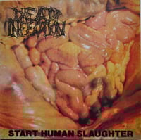 Dead Infection "Start Human Slaughter" - LP