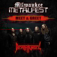 DEATH ANGEL VIP M&G SAT. MAY 17TH 2025