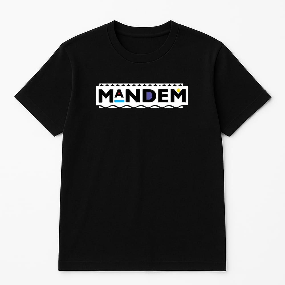 Image of MARTIN & THE MANDEM TEE
