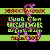 GREENSBORO PUNK FLEA! *vendor registration*