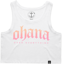 Image 1 of OHANA OVER EVERYTHING CROP TANK