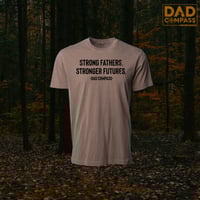 *NEW* Strong Fathers Stronger Futures T-Shirt (Brown)