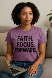 Image 1 of Faith. Focus. Forward. Tee