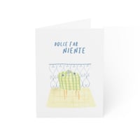 Image 1 of GREETING CARD - DOLCE FAR NIENTE