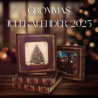 Grommas Julekalender 2025