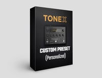 Custom Made Preset for TONEX (One Personalized Preset)