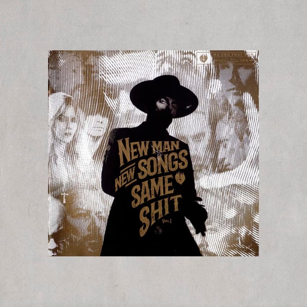 Image of Me And That Man "New Man, New Songs, Same Shit Vol. 1" CD