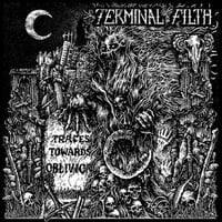 TERMINAL FILTH - "Traces Towards Oblivion" LP