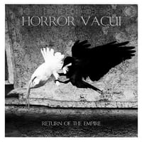HORROR VACUI "Return Of The Empire" LP
