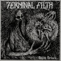 TERMINAL FILTH - "Death Driven" LP