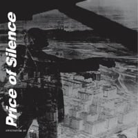 PRICE OF SILENCE – Architecture Of Vice LP