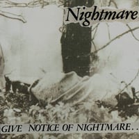 NIGHTMARE – Give Notice Of Nightmare – LP