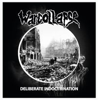 WARCOLLAPSE – Deliberate Indoctrination LP