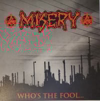 Misery  – Who's The Fool... LP ( red )