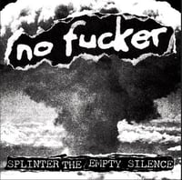 No Fucker – Splinter The Empty Silence LP
