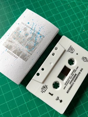 Image of The Gleaming Corridor - Breezway Cassette