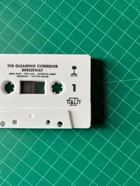 Image 4 of The Gleaming Corridor - Breezway Cassette