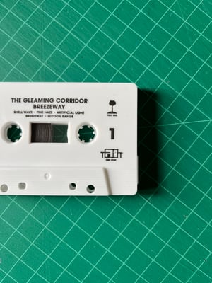 Image of The Gleaming Corridor - Breezway Cassette