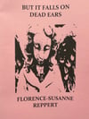 But It Falls On Dead Ears by Florence-Susanne Reppert