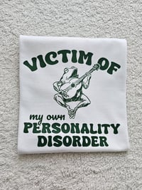 Image 1 of My own personality disorder t-shirt