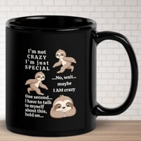 Image 2 of Quirky Sloth is Crazy Black Glossy Mug
