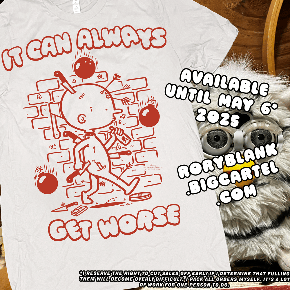 Image of It Can Always Get Worse (available until may 6) - off white