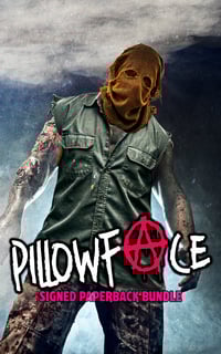 Pillowface Signed Paperback Bundle