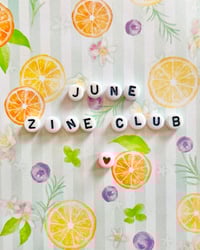 Image 2 of June Zine Club