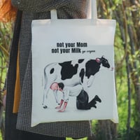Image 3 of Not your Mom, Not your Milk | Fabric bag