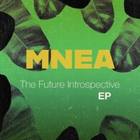 Image 1 of MNEA - Future Introspective EP 12"