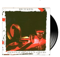 RICH KIDS - Ghosts of Princes In Towers