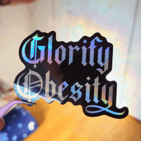 Image 2 of Glorify Obesity Sticker