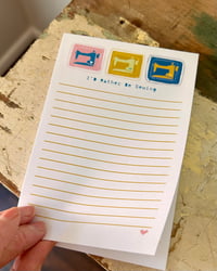 Image 1 of I'd Rather Be Sewing Notepad