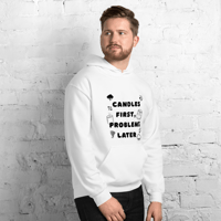Image 19 of Candles First, Problems Later Hoodie