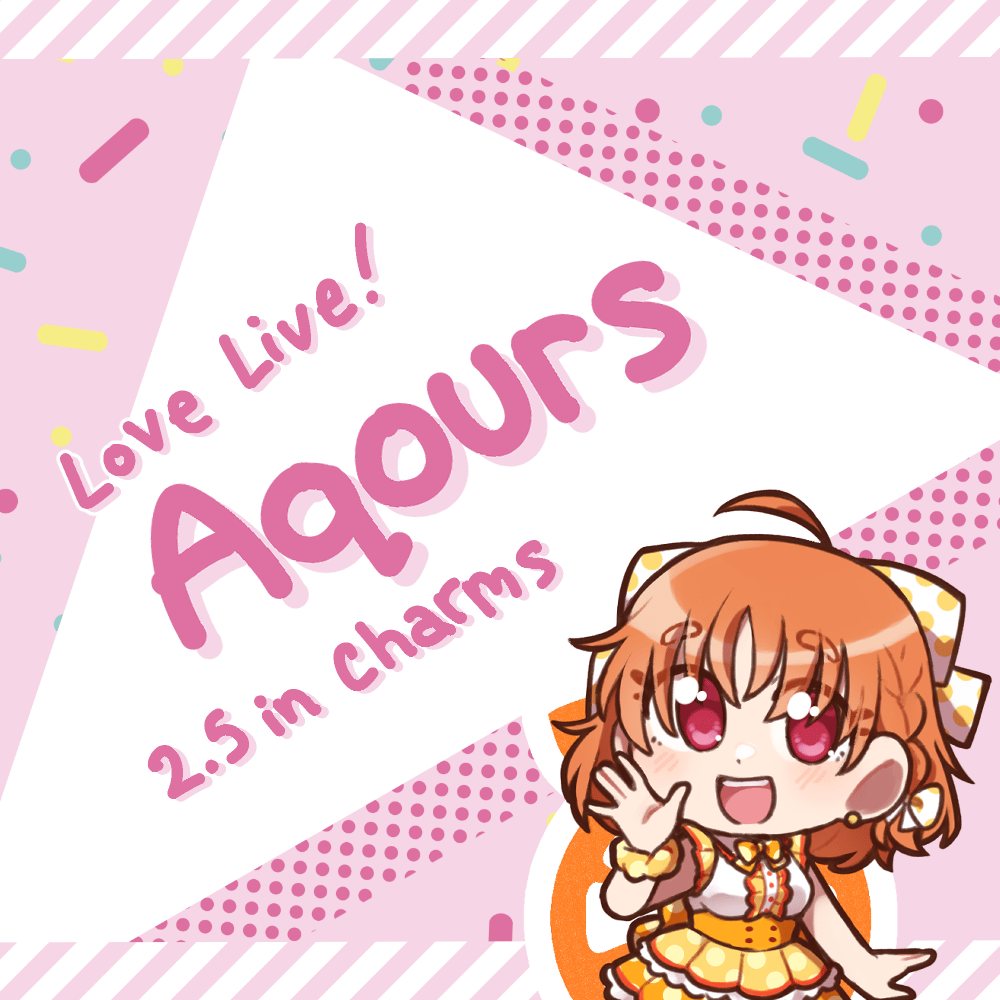 Image of Love Live!! Sunshine! Acrylic Charms by Robin (PRE-ORDER)