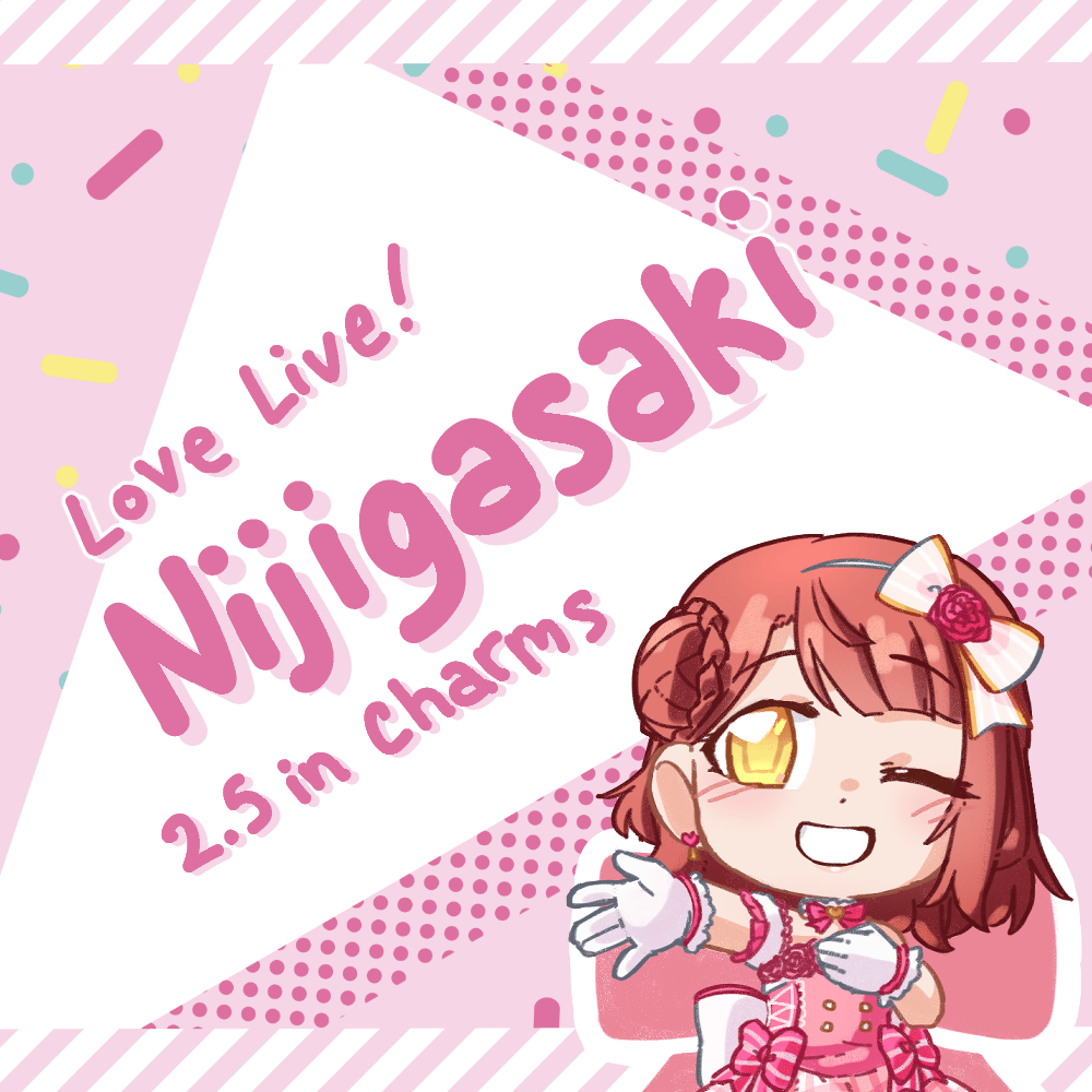 Image of Love Live!! Nijigasaki! Acrylic Charms by Robin (PRE-ORDER)