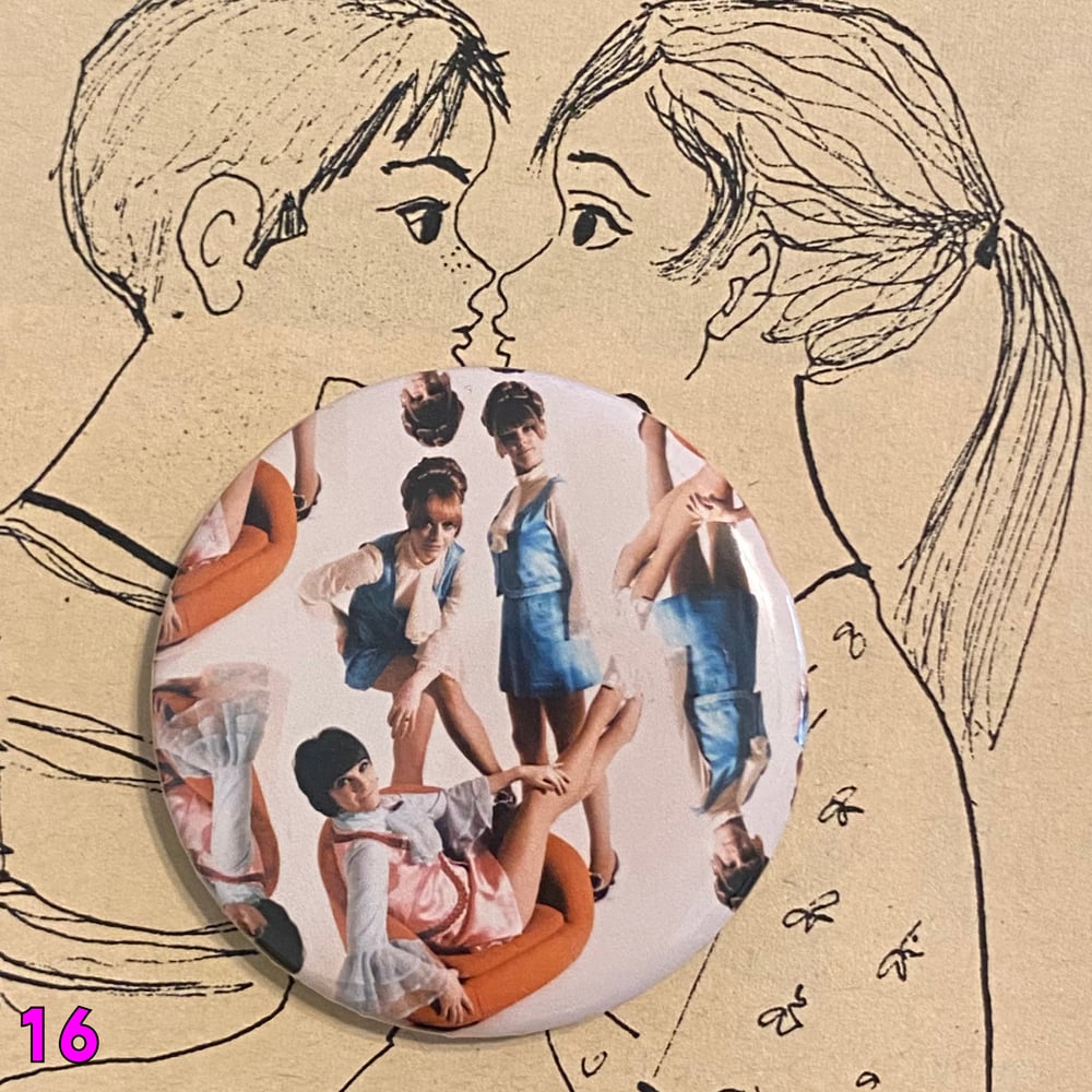 Image of Girl Groups & Girl Singers Buttons! (Volume IV)