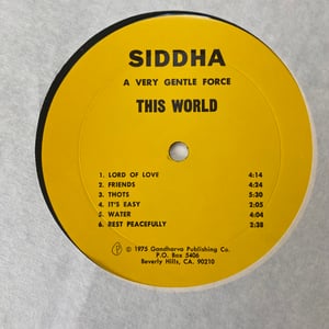Image of Siddha "A Very Gentle Force - This World/A Different World"
