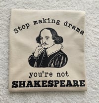 Image 1 of Stop making drama t-shirt