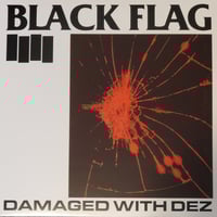 Image 1 of Black Flag  ''Damaged With Dez''