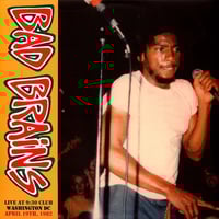 Image 1 of Bad Brains  ''Live At 9:30 Club, Washington DC, April 19th, 1982'' lp
