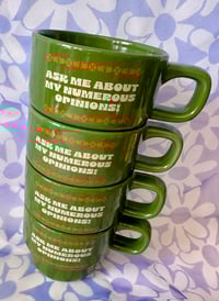 Image 4 of Ask me About my Numerous Opinions- 11 oz Stackable Ceramic Coffee Mug
