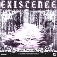 Image 1 of SCH13 EXISTENCE - You Can't Escape My Hate / Pain Of Expecting Pain 7" Flexi Disk
