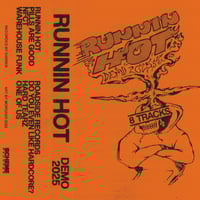 RUNNING HOT - Demo 2025 Cassette 