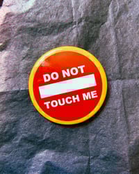 Image 1 of DO NOT TOUCH