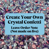 Image 1 of Make Your Own Crystal Confetti (NOT LIVE- Leave a Note)