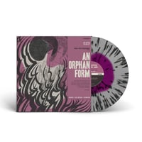 Image 1 of IVAN THE TOLERABLE 'An Orphan Form' Splatter Vinyl LP