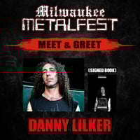 DANNY LILKER M&G + BOOK SIGNING SAT. MAY 17TH AT MMF