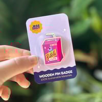 Image 2 of Bitch Juice Pin Badge